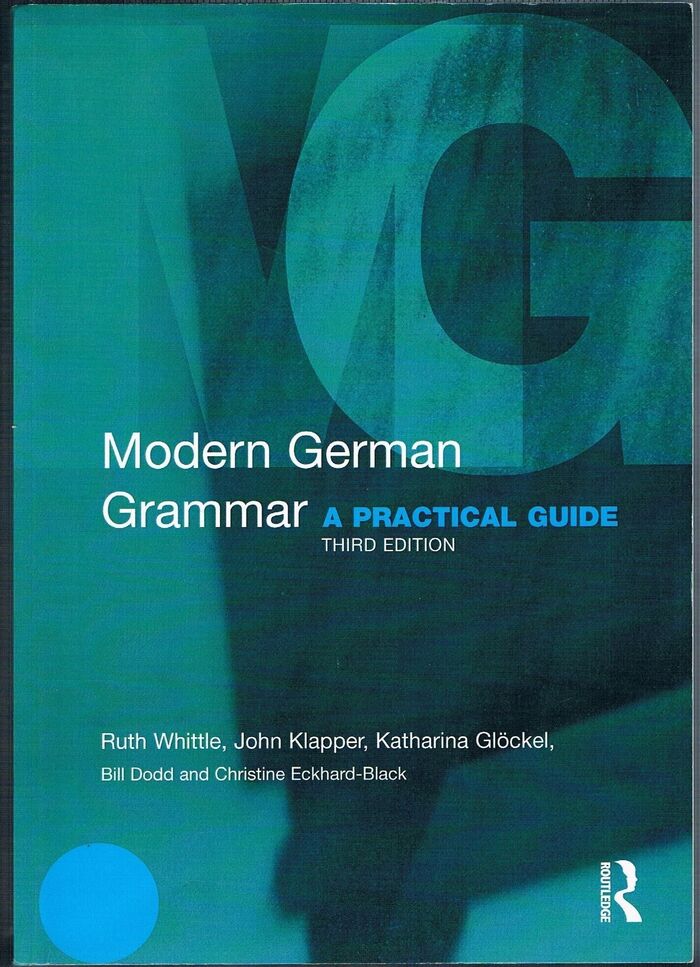 Modern German Grammar:
A Practical Guide. Third Edition. Image