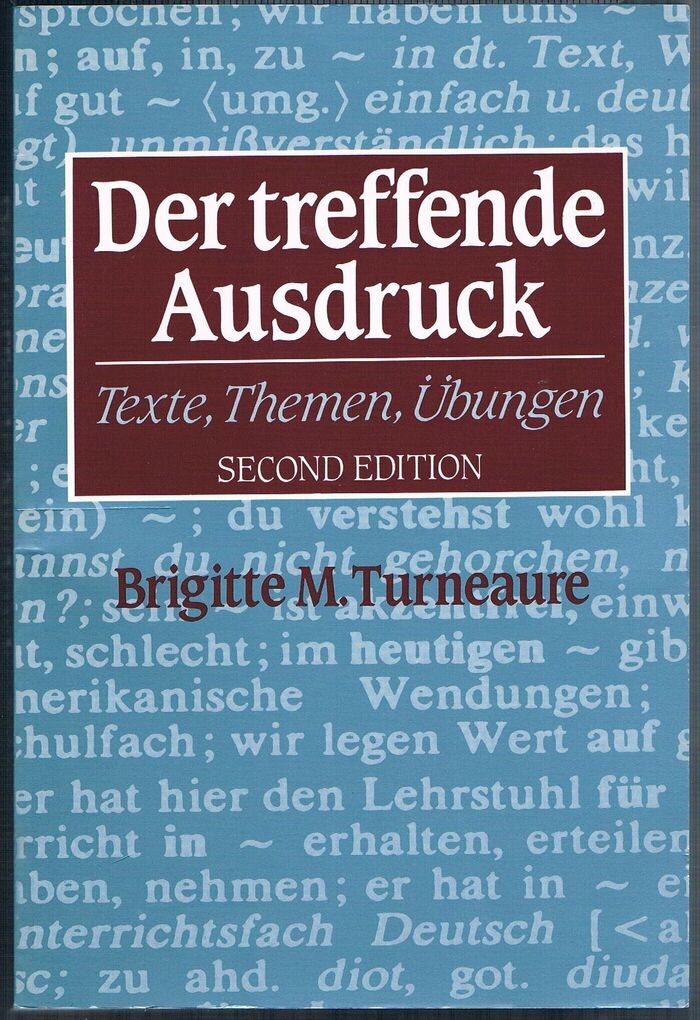Der treffende Ausdruck:
Texte, Themen, Übungen. Second Edition. Image