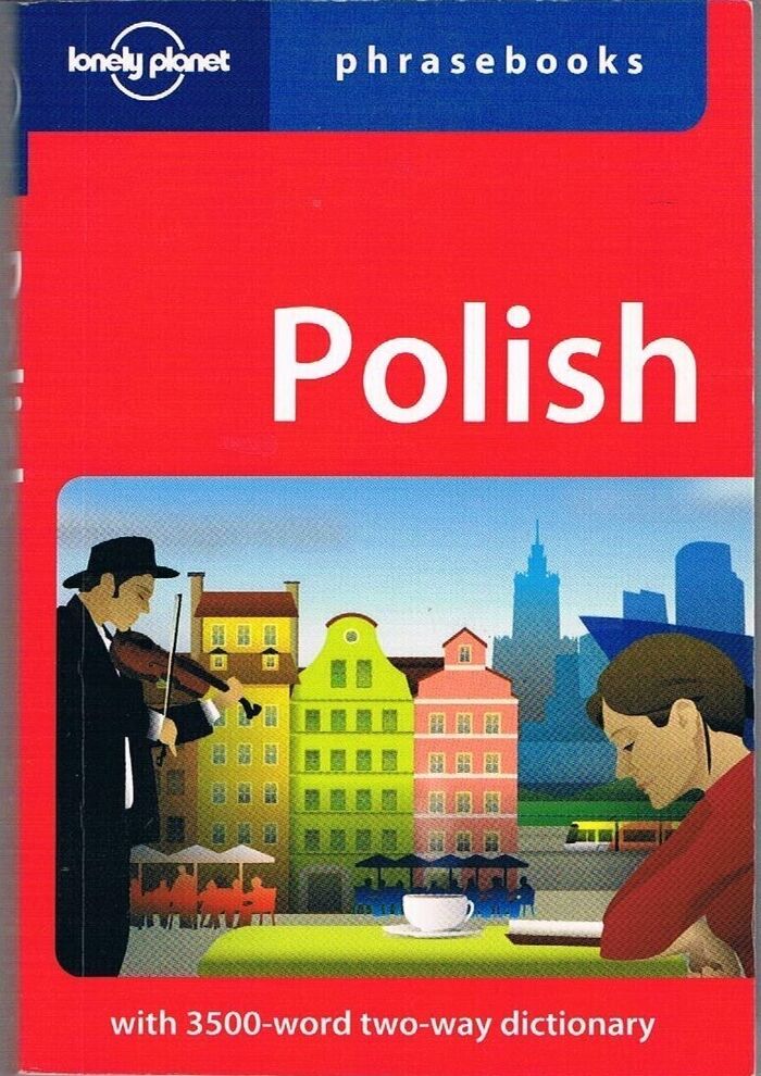 Polish:
Lonely Planet phrasebooks. 2nd edition. Image
