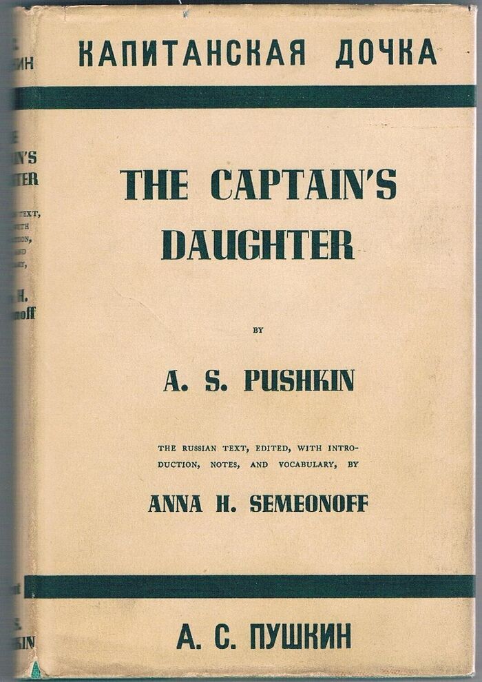 Kapitanskaya Dochka. The Captain’s Daughter.
Edited with Introduction, Notes and Vocabulary by Anna H. Semeonoff. Image