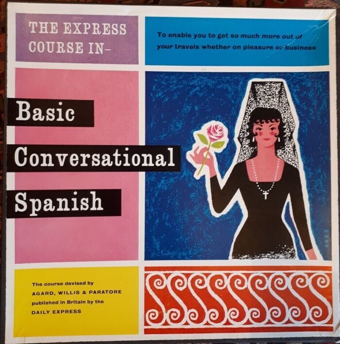 The Express Course in Basic Conversational Spanish:
Record plus manual: Speaking and Writing Spanish. [Cover illustration by RAND] Image