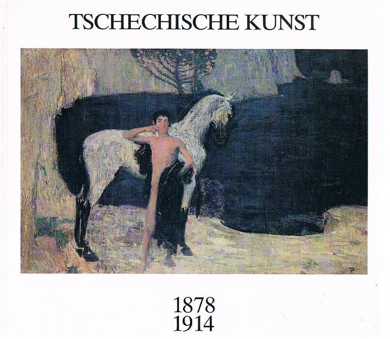 Tschechische Kunst 1878 - 1914.
Aug dem Weg in die Moderne. Katalog. [Exhibition catalogue on Czech art] Image