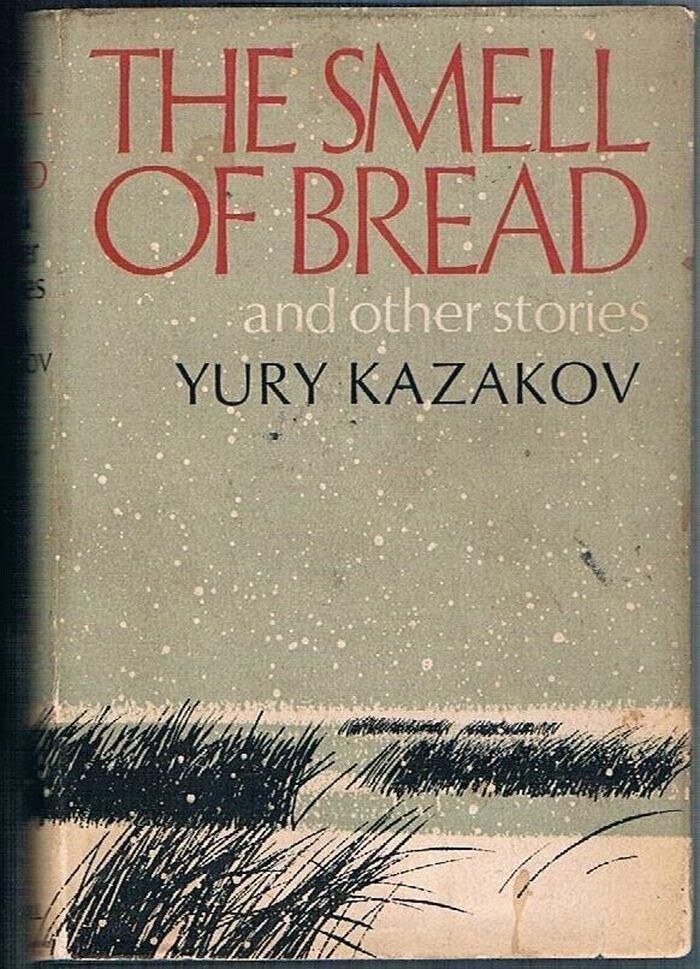The Smell of Bread and other stories:
[Zapah Hleba]. Translated from the Russian by Manya Harari and Andrew Thomson. Image