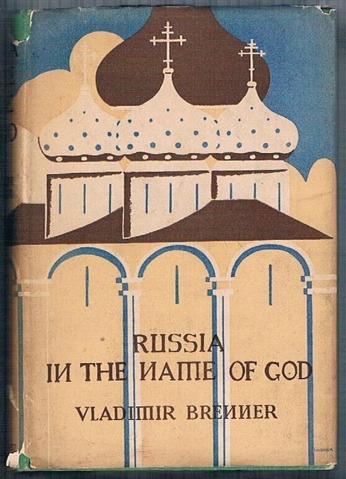 Russia in the Name of God:
translated from the original German (Das Gottestheater) by Eric Law-Gisiko. Image