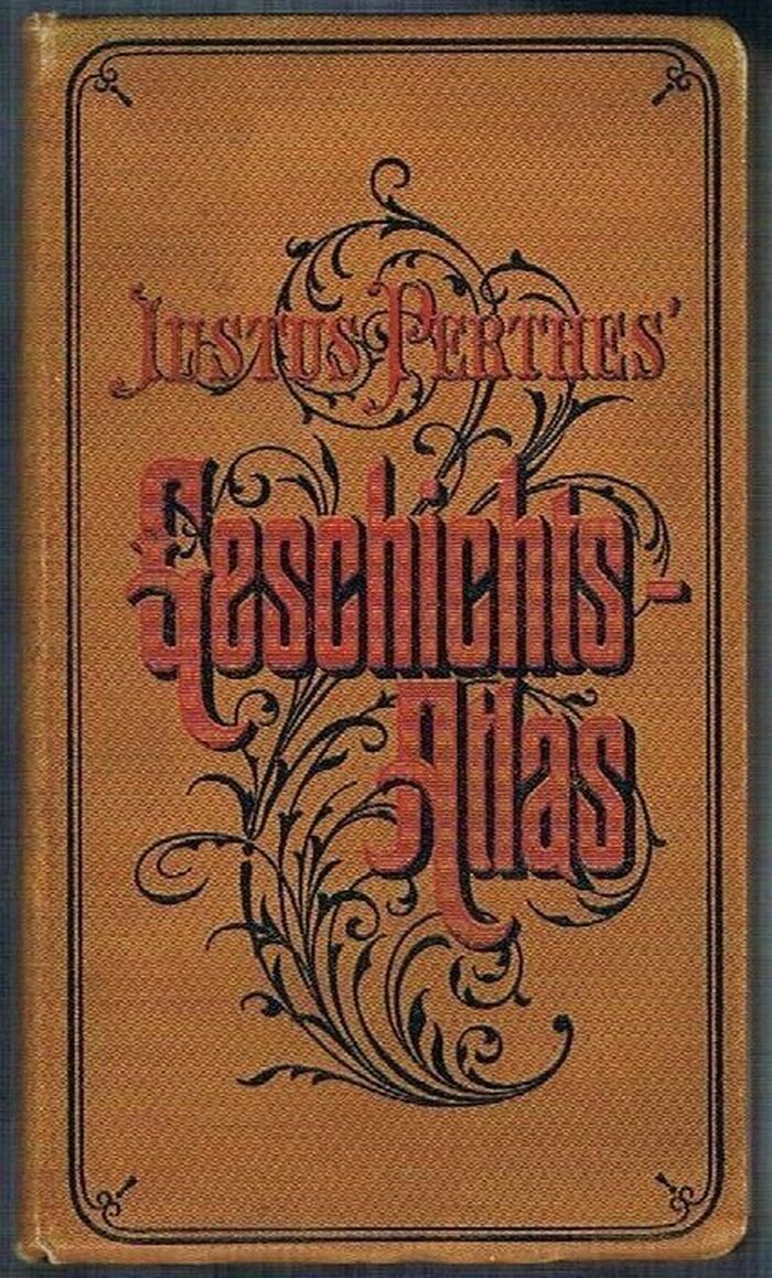 Justus Perthes' Geschichts-Atlas
Taschen-Atlas zur Mitteren und Neueren Geschichte. 24 Karten in Kupferstich mit einem Abrisse der deutschen Geschichte und der Geschichte der wichtigsten anderen Staaten bis auf die neueste Zeit. Image
