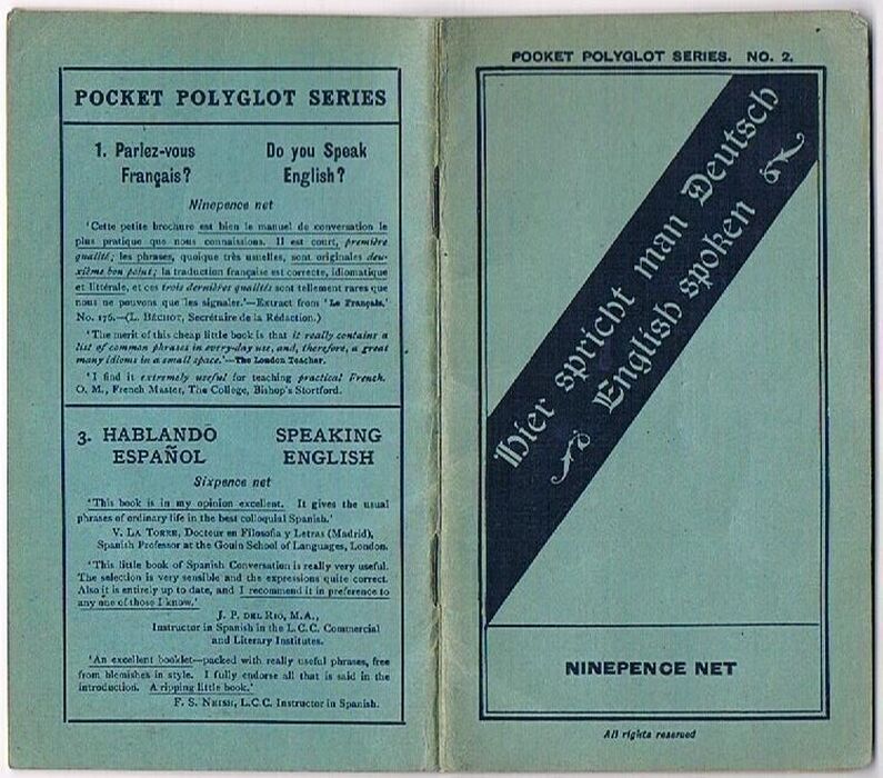 Hier spricht man Deutsch. English Spoken.
Usual Expression and Common Conversational Phrases.  Gebräuchliche Ausdrücke und gewöhnliche Sätze der Umgangsprache. Pocket Polyglot Series. No. 2.  Revised and Extended Edition. Image