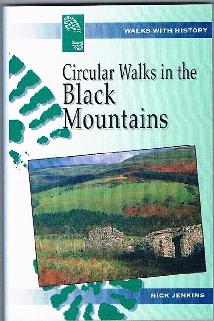 Circular Walks in the Black Mountains:
Walks with history. Image