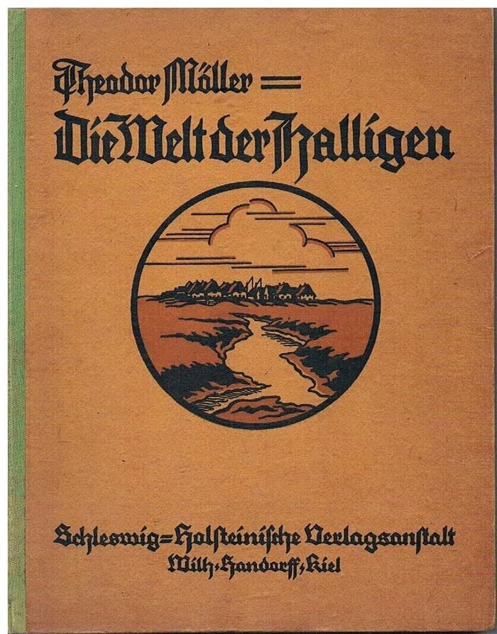 Die Welt der Halligen:
mit einem farbigen Kunstblatt, einer farbigen Karte von Nordfriesland, 125 Bildern und Karten im Text. Umschlagszeichnung von W. Kalweit. Image