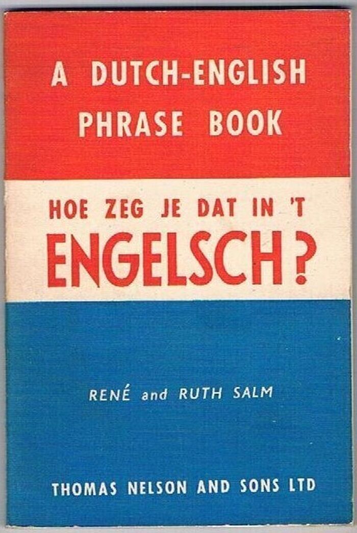 Hoe zeg je dat in ‘t Engelsch? A Dutch-English Phrase Book.
 Image