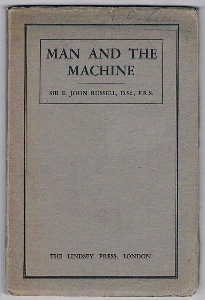 Man and the Machine.
The Essex Hall Lecture, 1931. Image