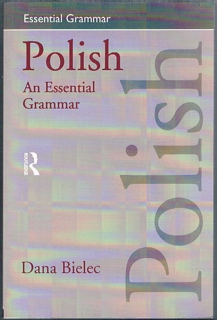 Polish:
An Essential Grammar. Essential Grammar [series]. Image