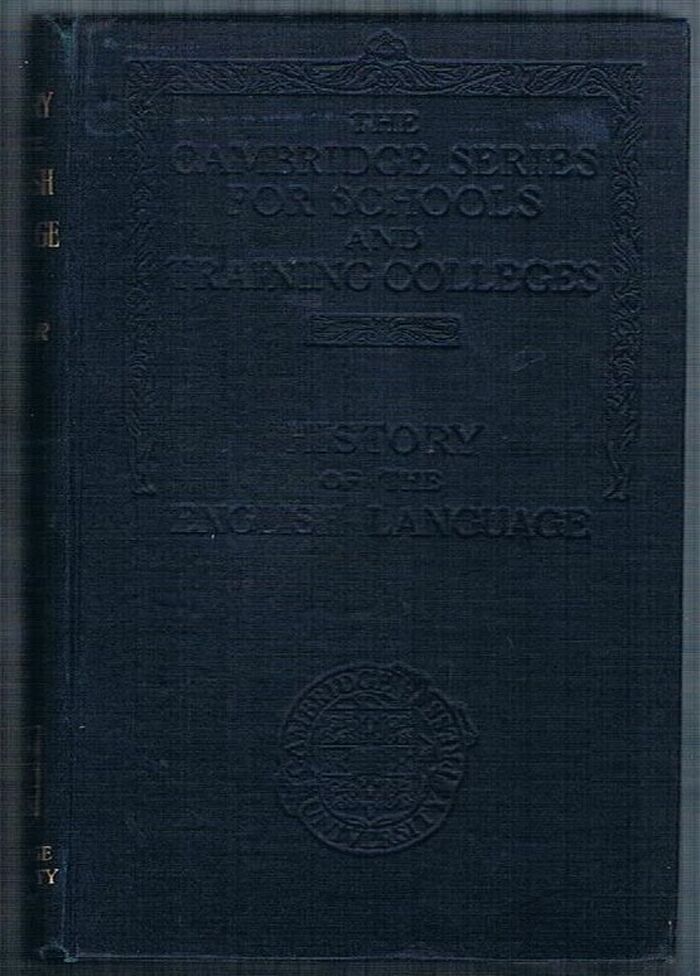 Outlines of the History of the English Language:
The Cambridge Series for Schools and Training Colleges. Toller’s presentation copy to his wife Edith (daughter of Benson Rathbone, cotton broker of Liverpool). Image