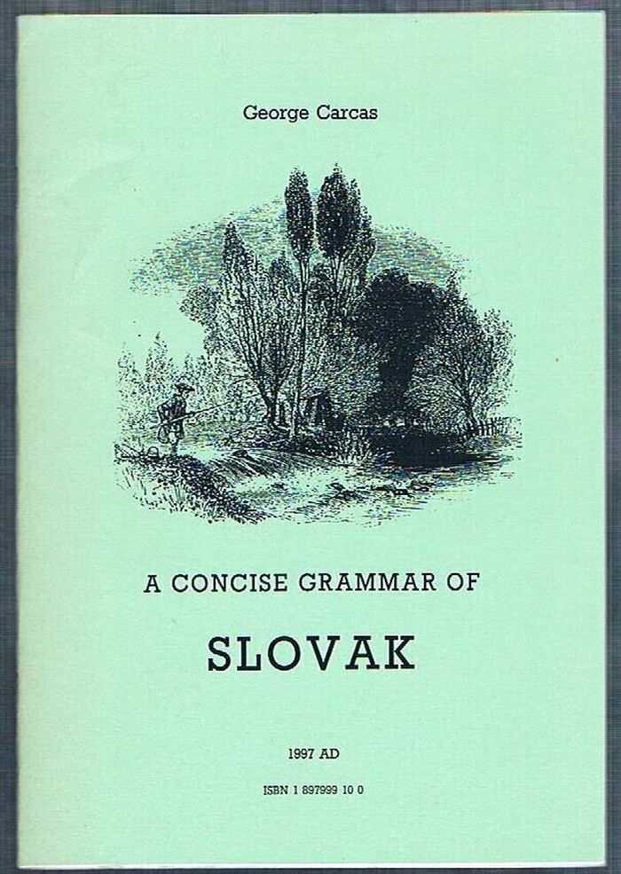 A Concise Grammar of Slovak:
Published by Joseph Biddulph ‘Languages Information Centre’. Image