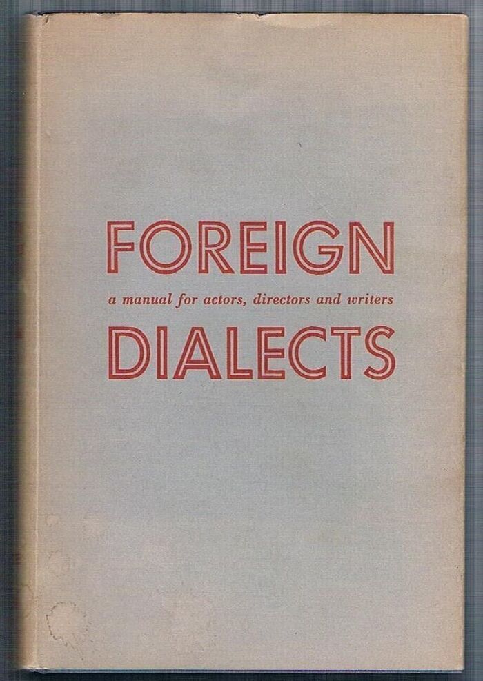 Foreign Dialects:
A Manual for Actors, Directors and Writers. Image