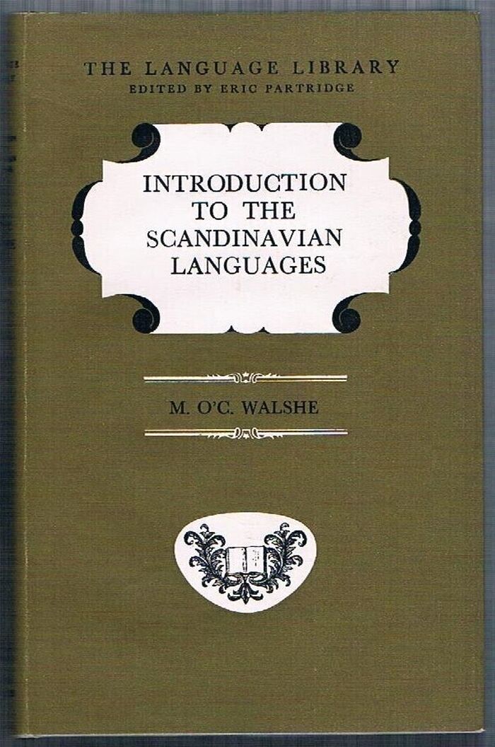 Introduction to the Scandinavian Languages:
The Language Library. Edited by Eric Partridge. Image