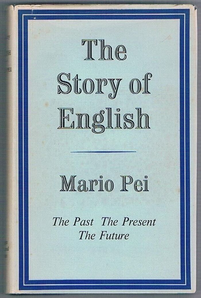 The Story of English:
The Past, The Present, The Future. Image