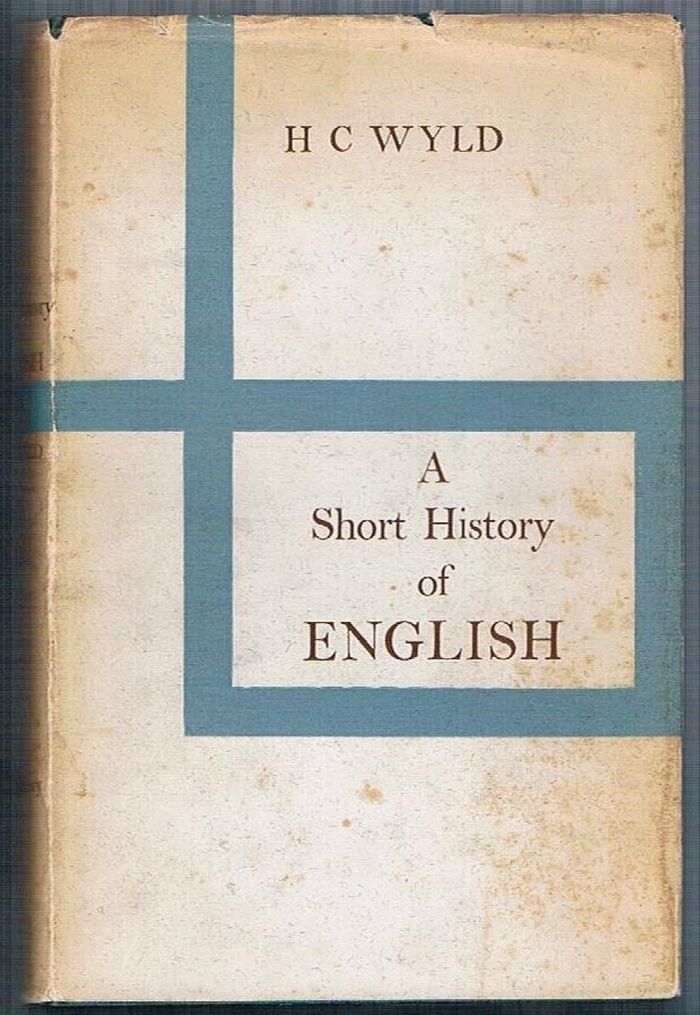 A Short History of English:
With a bibliography and lists of texts and editions.  Third edition revised and enlarged. Reprint. Image