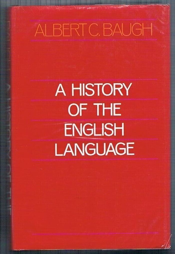 A History of the English Language.
Second Edition (revised). Reprint. Image