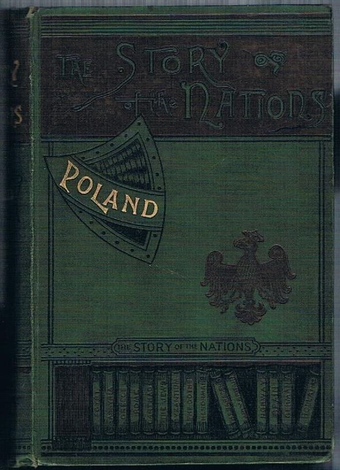 Poland:
The Story of the Nations. Image
