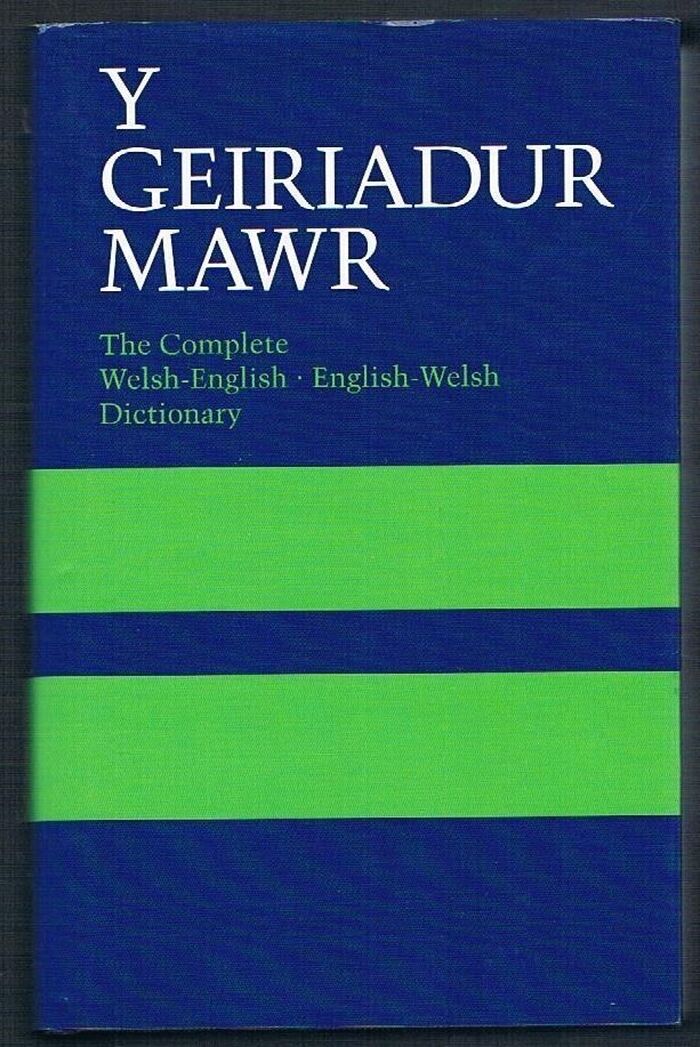 Y Geiriadur Mawr.  The Complete Welsh-English, English-Welsh Dictionary.
 Image