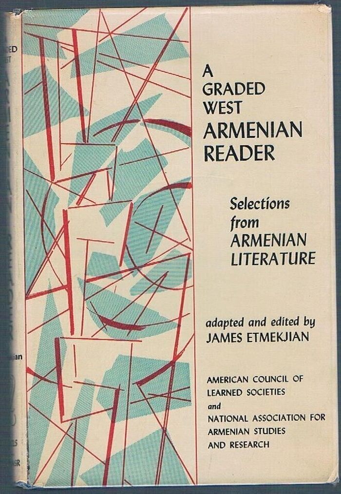 A Graded West Armenian Reader:
Selections from Armenian Literature. Adapted and edited. Image