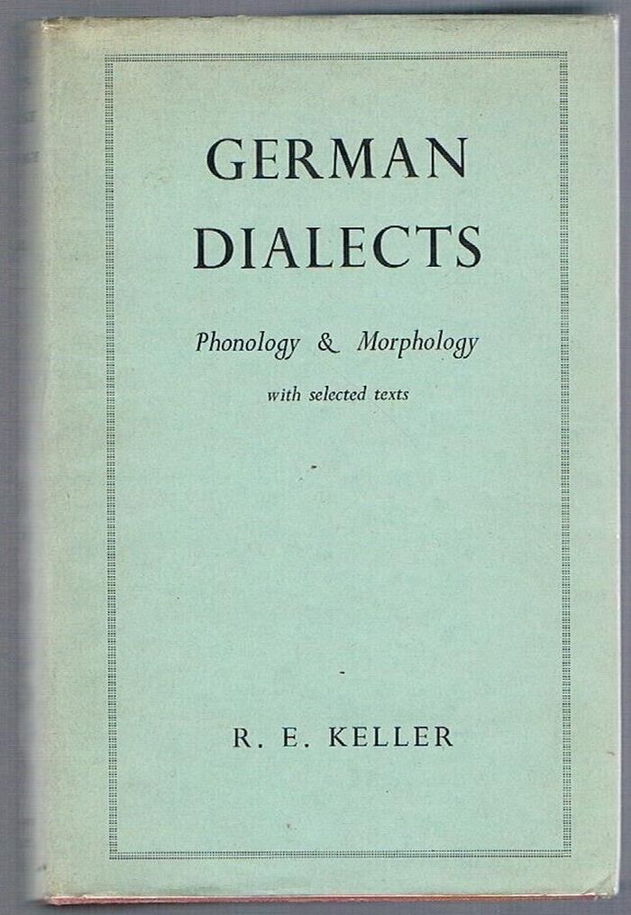 German Dialects:
Phonology and Morphology with selected texts. Image