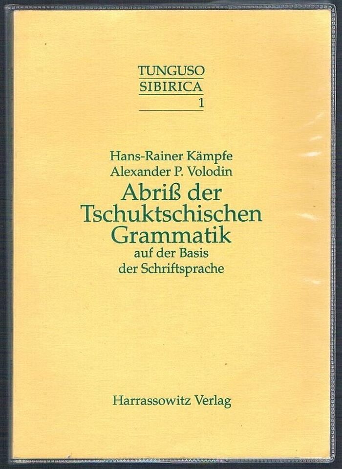 Abriß der Tschuktschischen Grammatik (Chukchi):
Auf der Basis der Schriftsprache. Tunguso Sibirica. Band I. Image