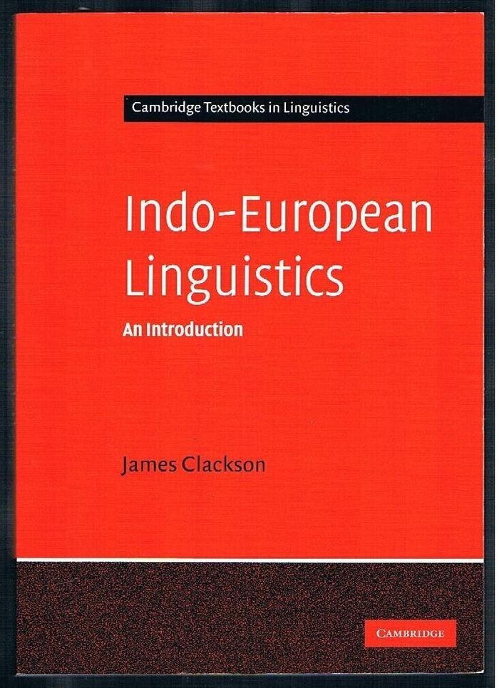 Indo-European Linguistics:
An Introduction. Cambridge Textbooks in Linguistics. Image