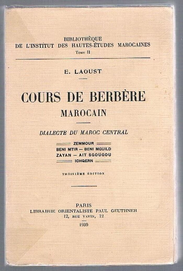 Cours de Berbère Marocain [Berber - Tamazight]:
Dialecte du Maroc Central. Zemmour, Beni Mtir, Beni Mguild, Zayan, Ait Sgougou, Ichqern. Troisième édition.  Bibliothèque de l institut des hautes études marocaines. Tome II. Image