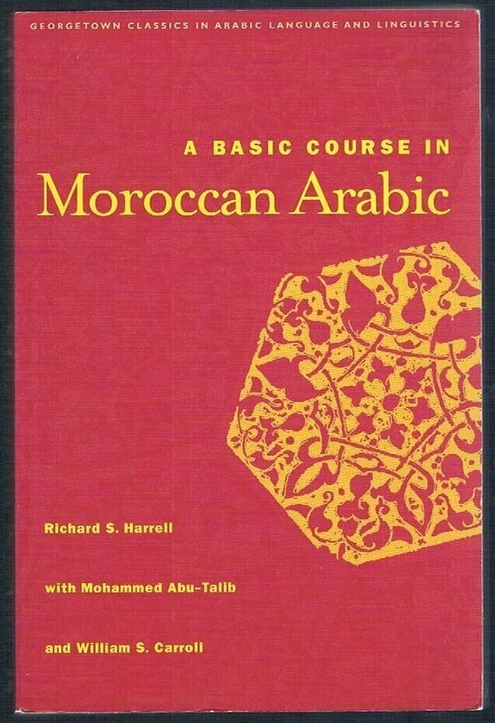 A Basic Course in Moroccan Arabic:
Georgetown Classics in Arabic Language and Linguistics. Image