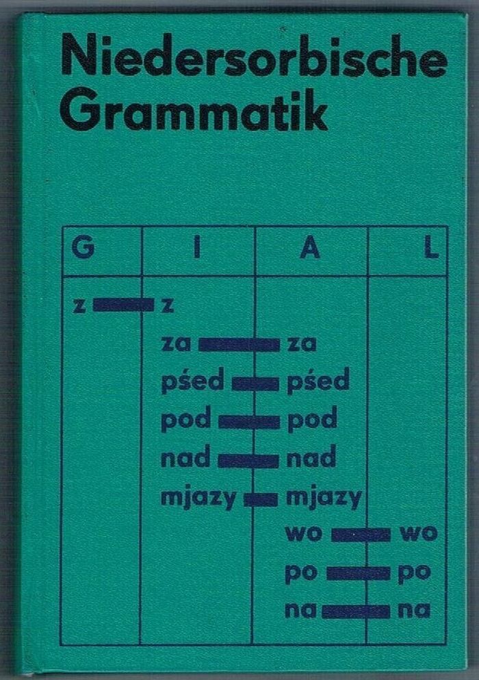 Niedersorbische Grammatik:
für den Schulgebrauch. 2. durchgesehene Auflage. Image