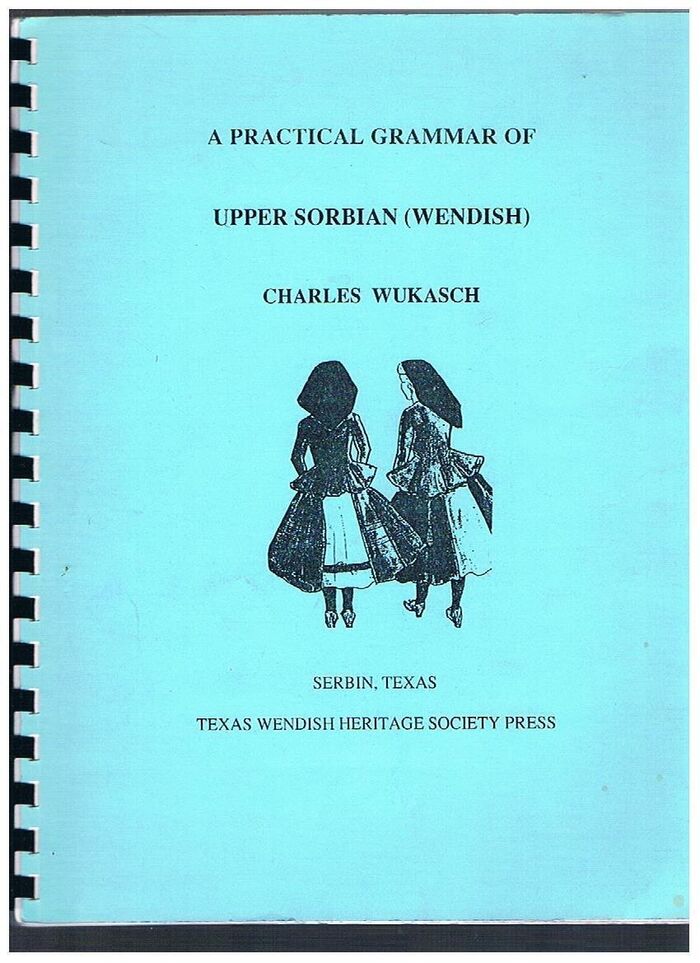 A Practical Grammar of Upper Sorbian (Wendish):
2nd printing. Image
