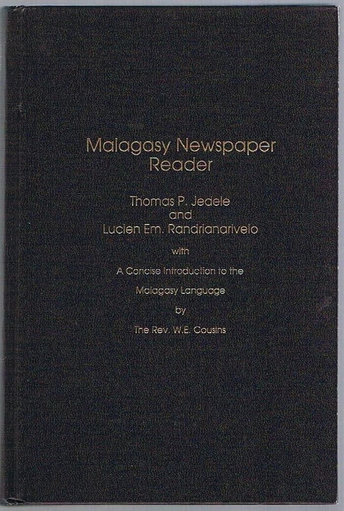 Malagasy Newspaper Reader:
A Concise Introduction to the Malagasy Language by The Rev. W. E. Cousins. Image