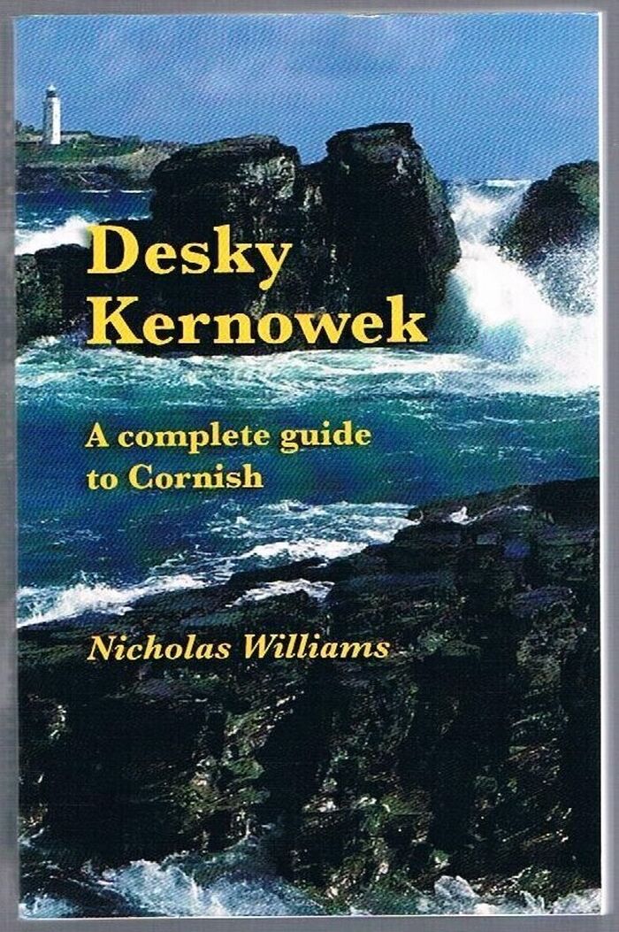 Desky Kernowek:
A complete guide to Cornish. Image