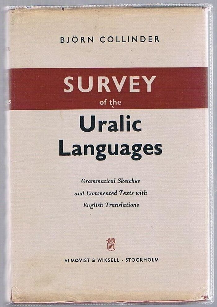 Survey of the Uralic Languages:
Grammatical Sketches and Commented Texts with English Translations. Compiled by Björn Collinder in collaboration with other scholars. Image