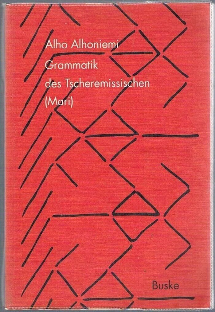Grammatik des Tscheremissischen (Mari):
mit Texten und Glossar. Aus dem Finnischen übersetzt. [Grammar of the Mari language].    . Image