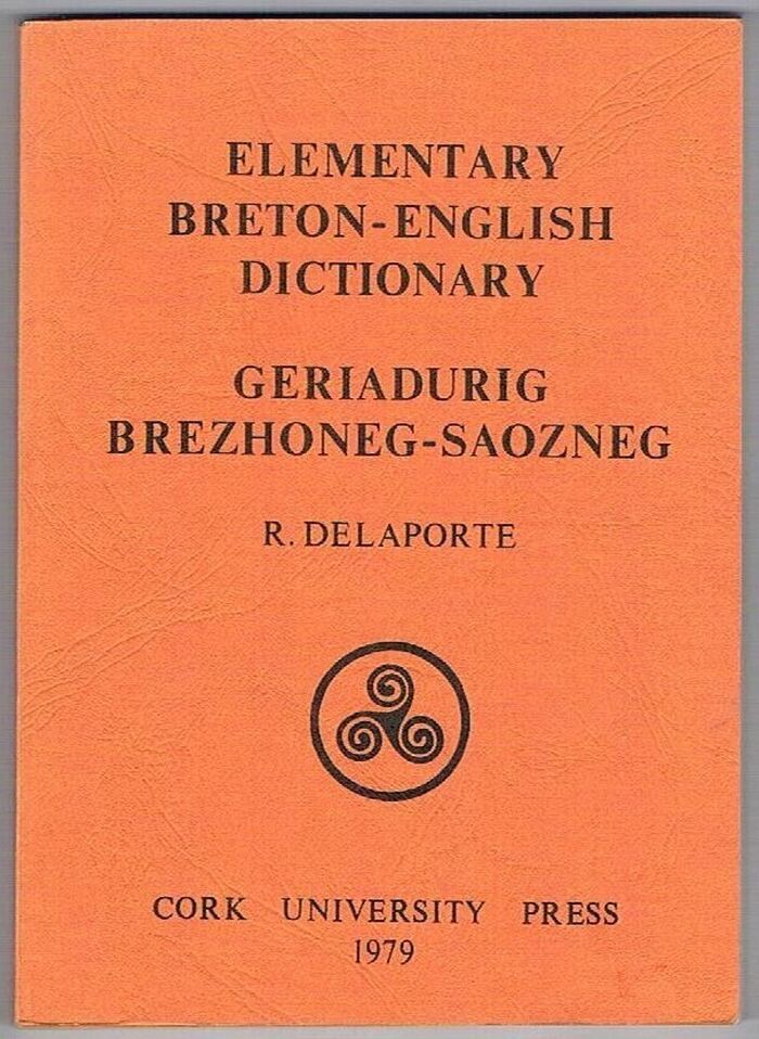 Elementary Breton-English Dictionary.
Geriadurig Brezhoneg-Saozneg. Image