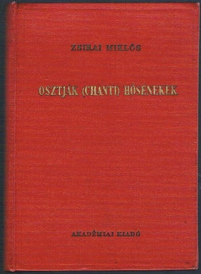 Osztjak (Chanti) Hosenekek. II Koetet: [Khanty].
(Ostyak or Khanti epic poetry with the original and translated into German). Image