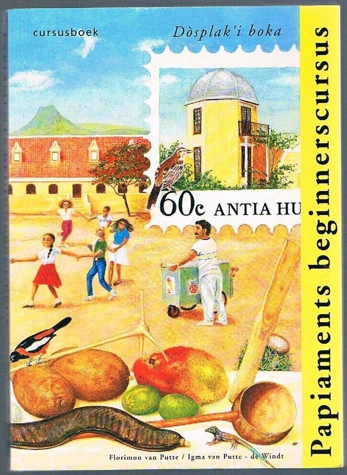 Papiaments beginnerscursus cursusboek & hulpboek (with Curaçao map):
Dòsplak ‘i boka. 2 volumes Spelling en uitspraak, woordenlijst, grammatica. 3e herz. druk. [Beginners course in Papiamento for Dutch speakers, course-book and workbook]. Image