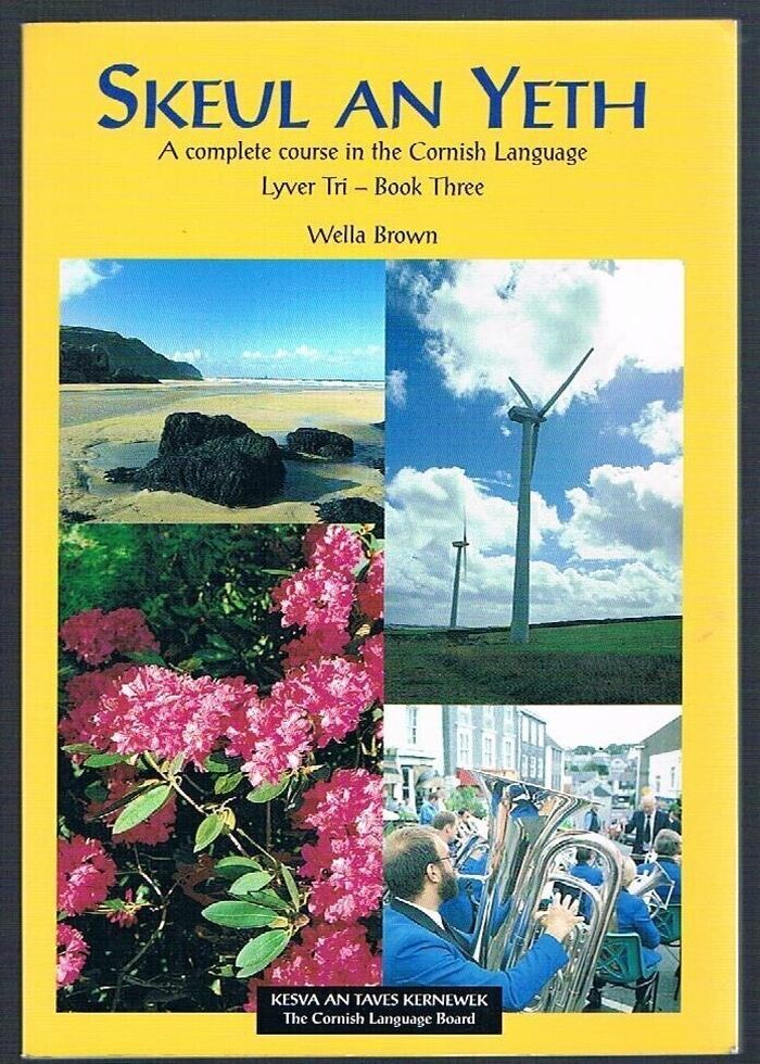 Skeul an Yeth. Lyver Tri - Book Three (with cassette):
A complete course in the Cornish Language. Stus dhien a’n yeth Kernewek. Drawings by Julian Kitt. Image