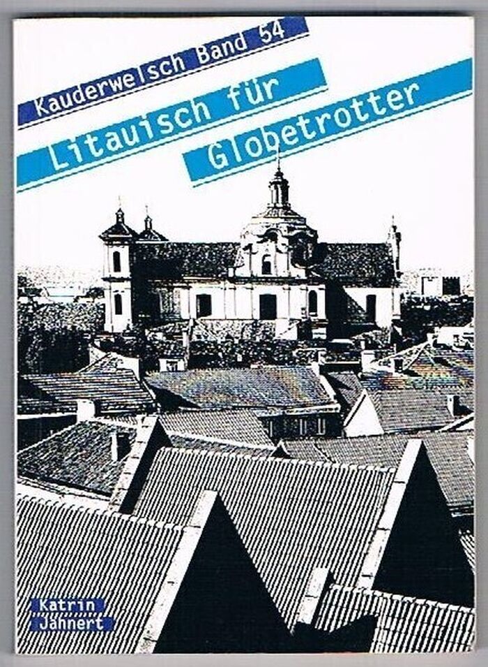 Litauisch für Globetrotter:
Kauderwelsch Band 54. 2. Auflage. Image