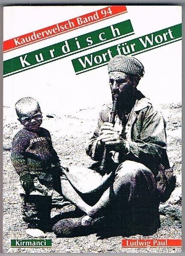 Kurdisch (Kirmanci) Wort für Wort:
Kauderwelsch Band 94. 1. Auflage. Image