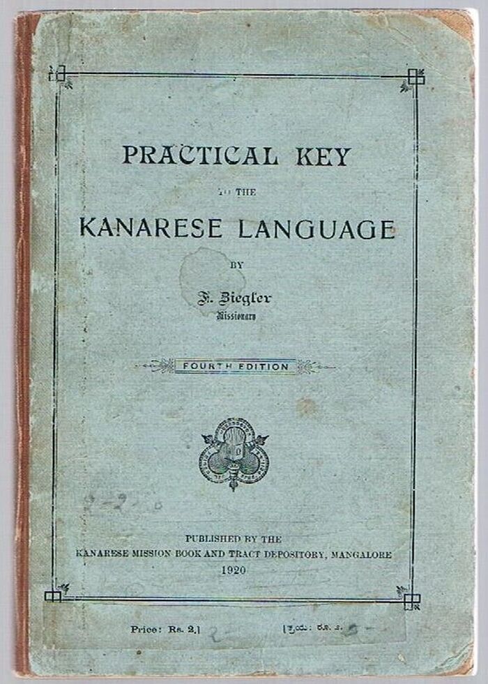 A Practical Key to the Kanarese Language:
Fourth Edition. Image