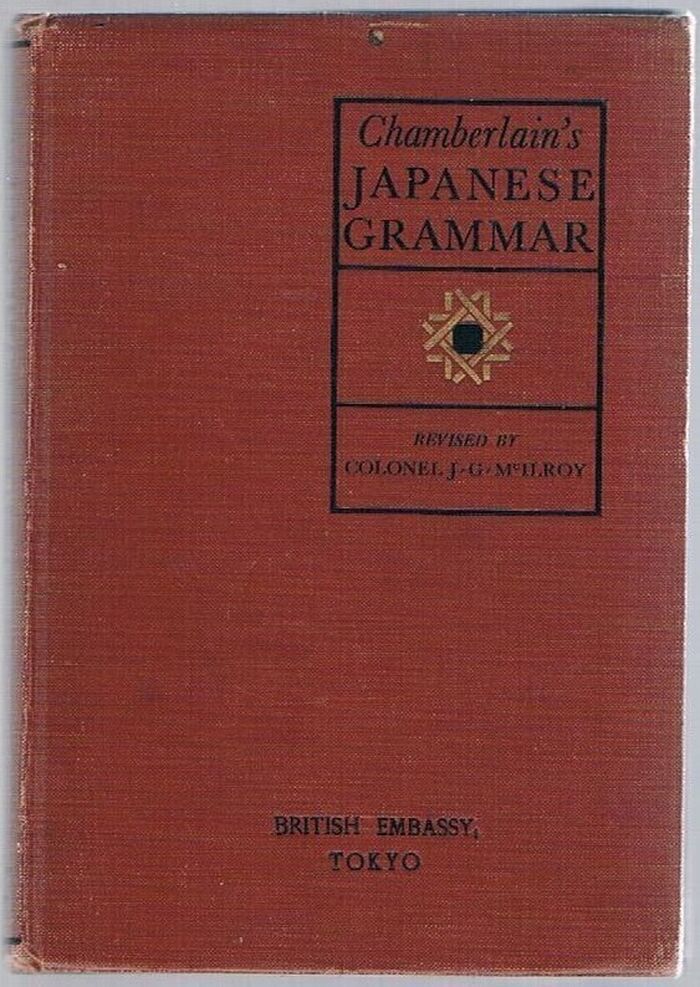 A Simplified Grammar of the Japanese Language:
(Modern written style).. Third impression. Revised edition by Colonel James Garfield McIlroy Image