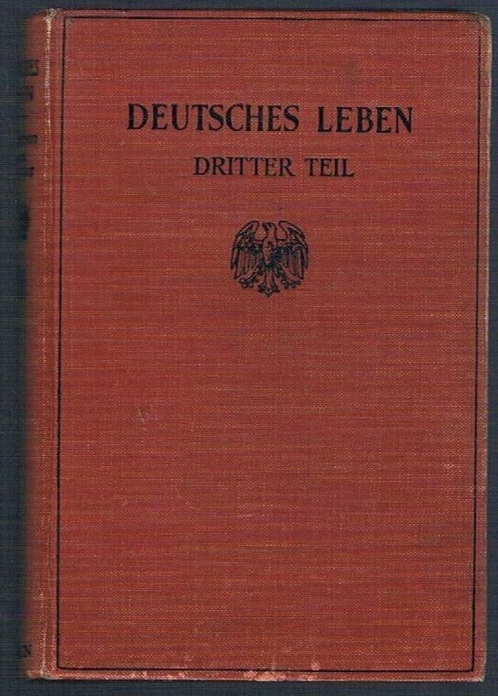 Deutsches Leben:
Dritter Teil. (1930s German course for English speakers part 3). Image