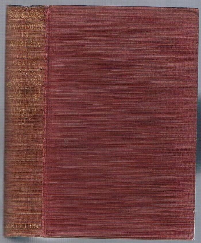 A Wayfarer in Austria:
with 29 illustrations and an end-paper map. Fourth edition, Revised. Image