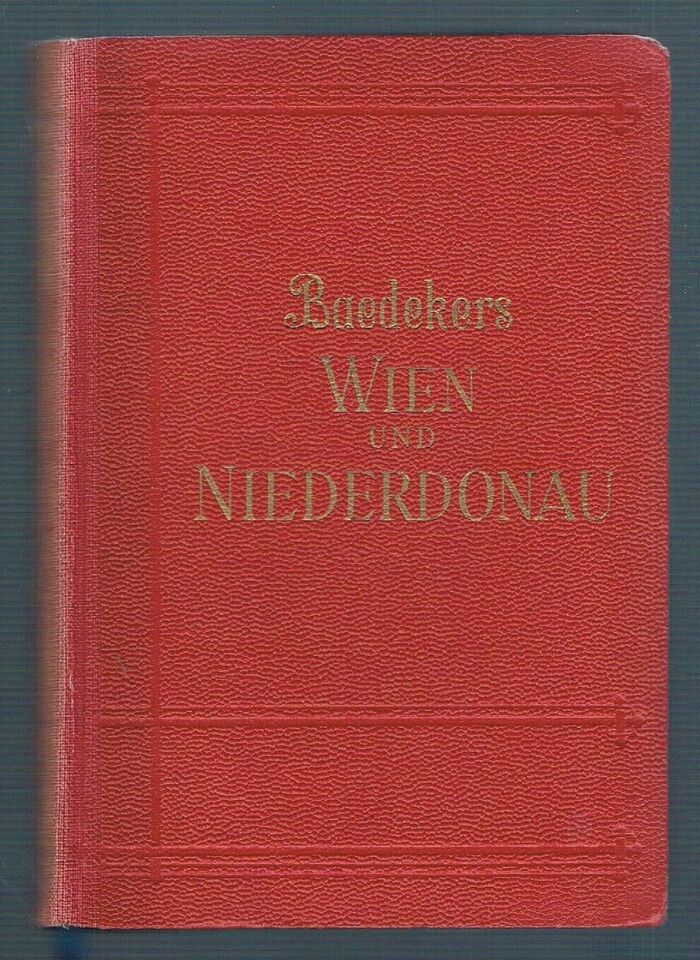 Wien und Niederdonau:
Wien und Niederdonau. Reisehandbuch. Mit 16 Karten, 11 Plänen, 11 Grundrissen und 8 Stadtwappen. Image