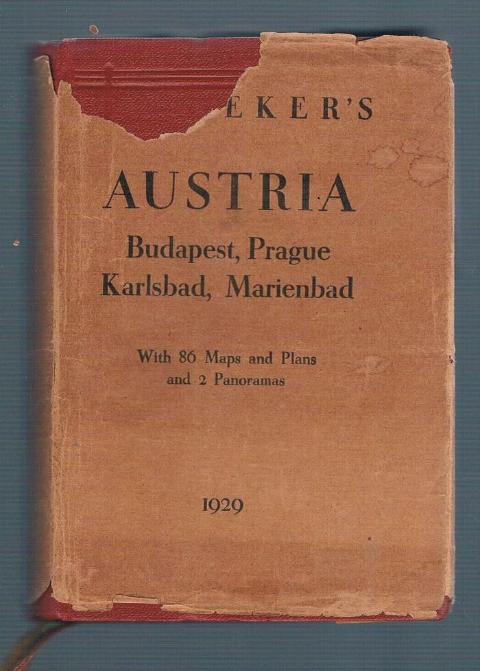 Austria:
togethep [together]with Budapest, Prague, Karlsbad, Marienbad. Handbook for Travellers. Twelfth Revised Edition. Image