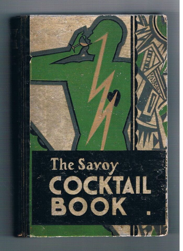 The Savoy Cocktail Book:
Being in the main a complete compendium of the Cocktails, Rickeys, Daisies, Slings, Shrubs, Smashes, Fizzes, Juleps, Cobblers, Fixes and other Drinks... Image