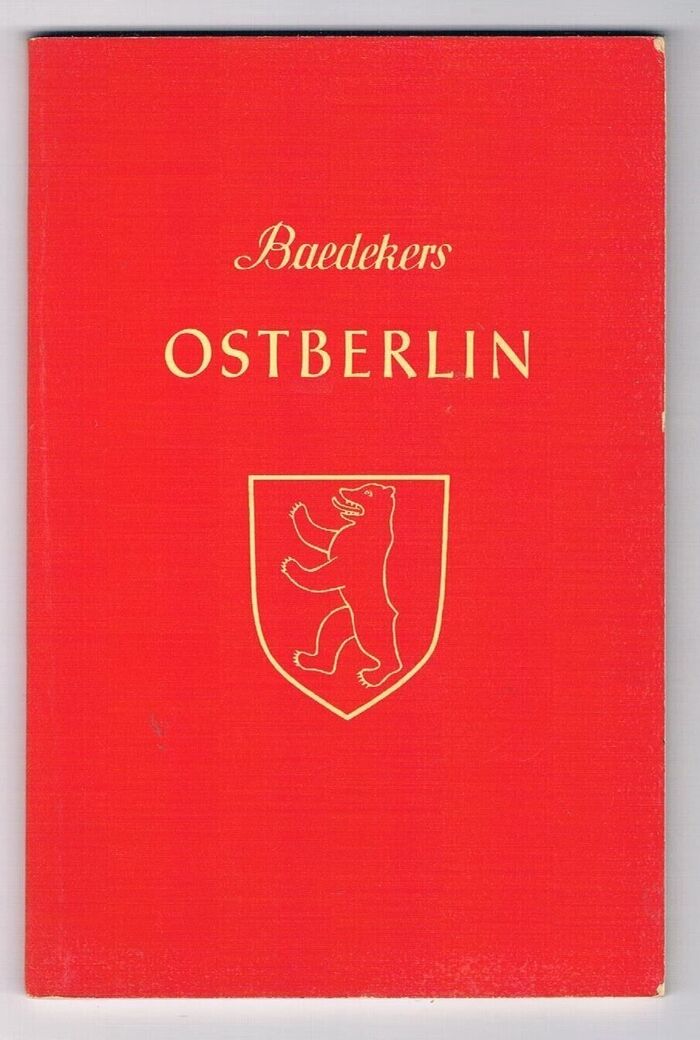 Ostberlin:
Kurzer Stadtführer.  Mit 9 Karten und Plänen und 23 Zeichnungen. Image